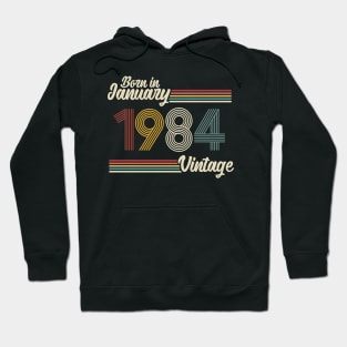 Vintage Born in January 1984 Hoodie